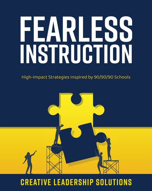 Book cover for Fearless Instruction: High-Impact Strategies Inspired by 90/90/90 Schools