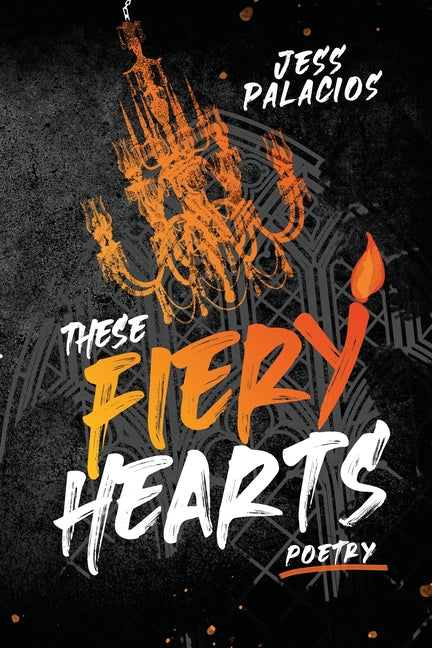 Book cover for These Fiery Hearts