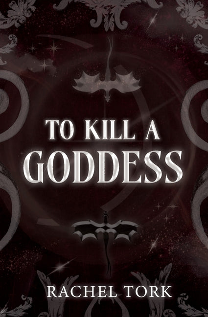 Book cover for To Kill A Goddess