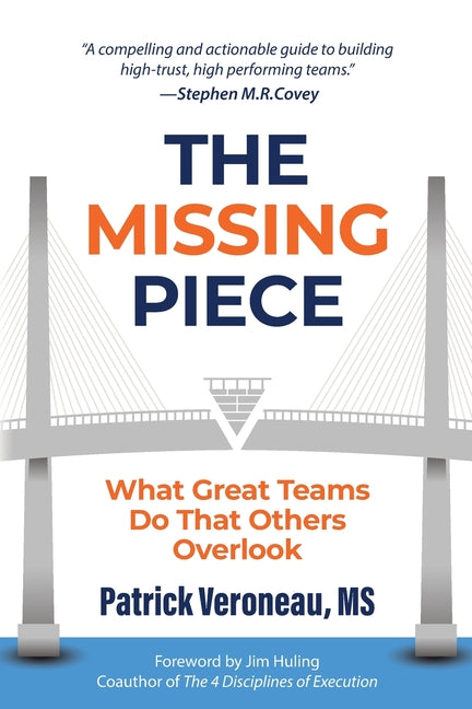 Book cover for Missing Piece: What Great Teams Do That Others Overlook