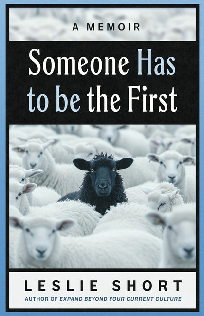 Book cover for Someone Has to Be the First