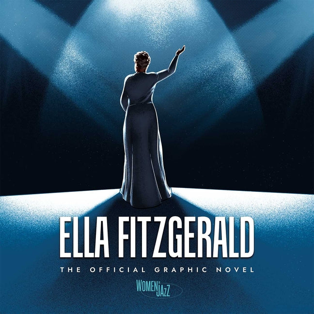 Book cover for Ella Fitzgerald: The Official Graphic Novel