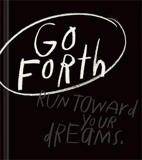 Book cover for Go Forth: An Inspirational Gift Book to Believe in Yourself