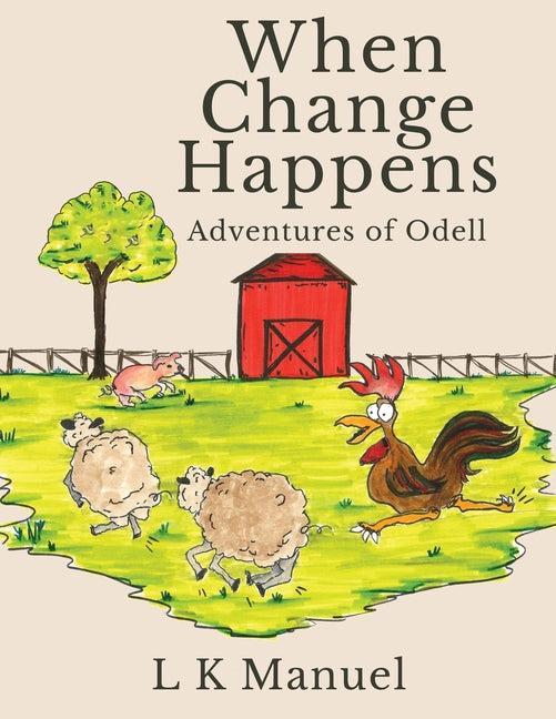 Book cover for When Change Happens: Adventures of Odell