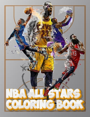 Book cover for NBA All Stars Coloring book: Basketball Coloring Book for Kids