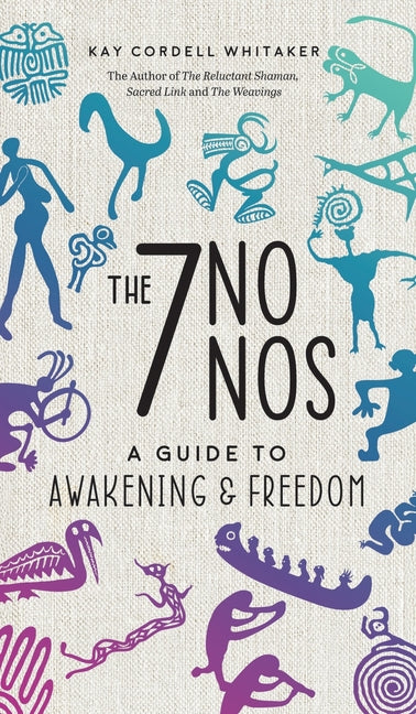 Book cover for 7 No Nos: A Guide to Awakening & Freedom