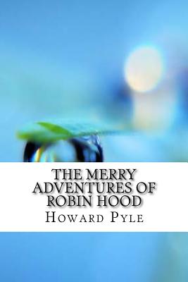 Book cover for The Merry Adventures of Robin Hood