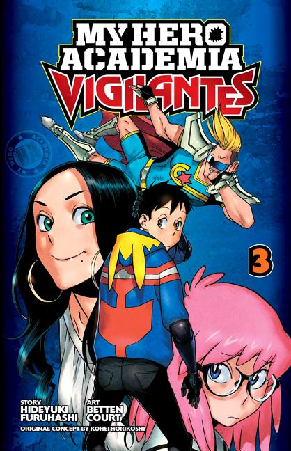 Book cover for My Hero Academia: Vigilantes, Vol. 3