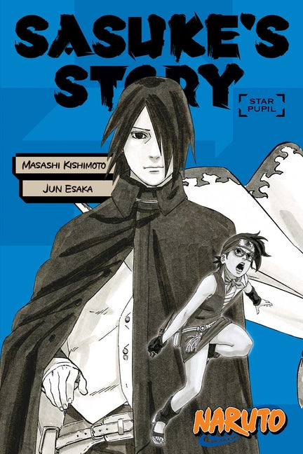 Book cover for Naruto: Sasuke's Story--Star Pupil