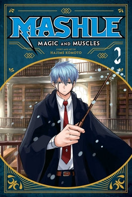 Book cover for Mashle: Magic and Muscles, Vol. 2