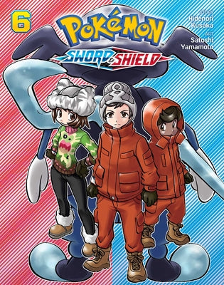 Book cover for Pokémon: Sword & Shield, Vol. 6
