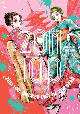 Book cover for Zom 100: Bucket List of the Dead, Vol. 10