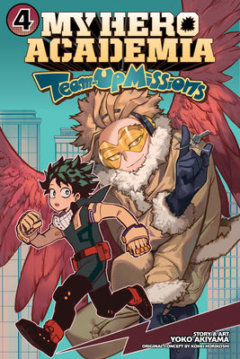 Book cover for My Hero Academia: Team-Up Missions, Vol. 4