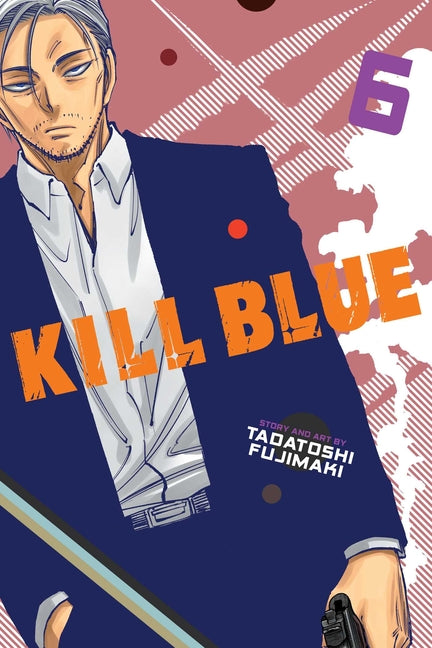 Book cover for Kill Blue, Vol. 6