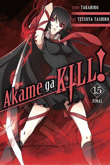 Book cover for Akame Ga Kill!, Vol. 15