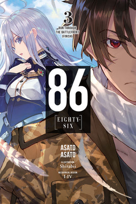 Book cover for 86--Eighty-Six, Vol. 3 (Light Novel): Run Through the Battlefront (Finish)