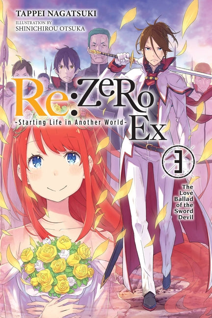 Book cover for RE: Zero -Starting Life in Another World- Ex, Vol. 3 (Light Novel): The Love Ballad of the Sword Devil