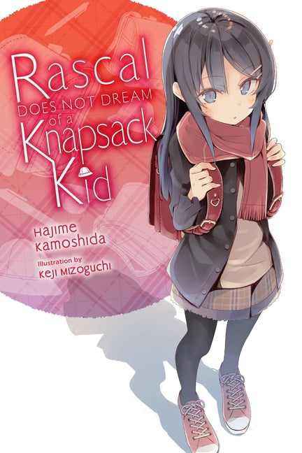 Book cover for Rascal Does Not Dream of a Knapsack Kid (Light Novel)