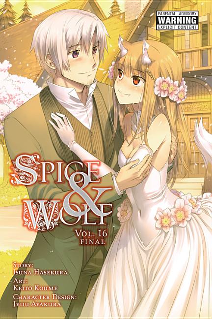 Book cover for Spice and Wolf, Vol. 16 (Manga)