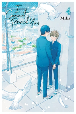 Book cover for I Cannot Reach You, Vol. 4