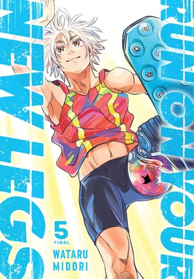 Book cover for Run on Your New Legs, Vol. 5