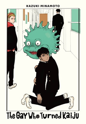 Book cover for The Gay Who Turned Kaiju