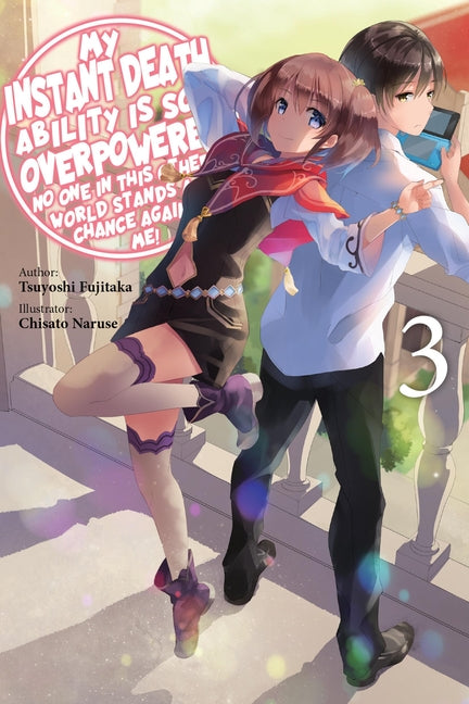 Book cover for My Instant Death Ability Is So Overpowered, No One in This Other World Stands a Chance Against Me!, Vol. 3 (Light Novel): Volume 3