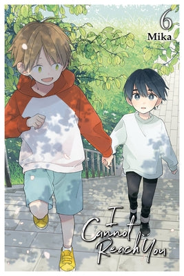 Book cover for I Cannot Reach You, Vol. 6