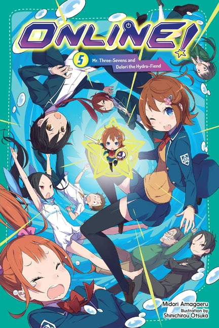 Book cover for Online!, Vol. 5: Mr. Three-Sevens and Delori the Hydro-Fiend