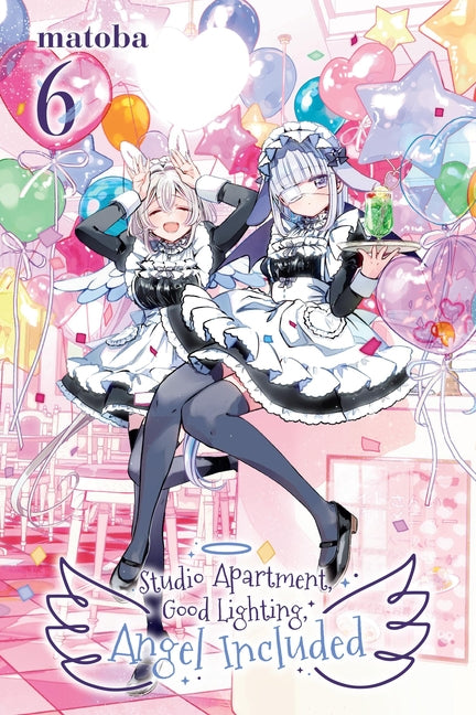 Book cover for Studio Apartment, Good Lighting, Angel Included, Vol. 6