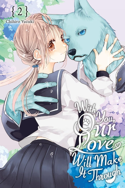 Book cover for With You, Our Love Will Make It Through, Vol. 2