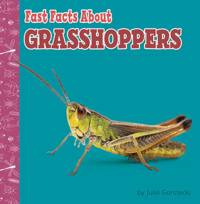 Book cover for Fast Facts about Grasshoppers