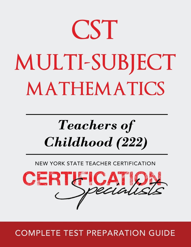 Book cover for CST Multi-Subject Mathematics: Teachers of Childhood (222)