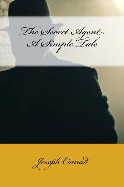 Book cover for Secret Agent: A Simple Tale
