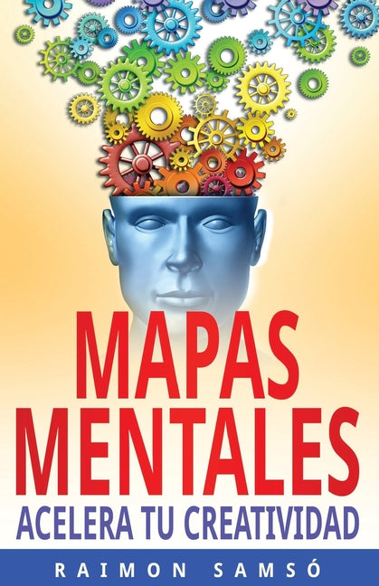 Book cover for Mapas Mentales: Acelera tu Creatividad