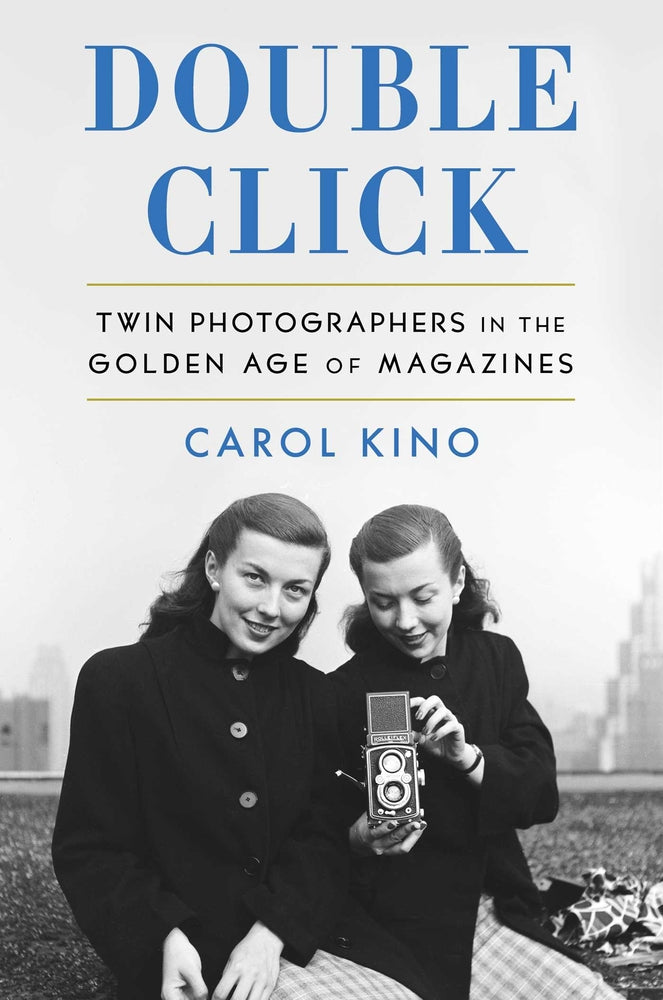 Book cover for Double Click: Twin Photographers in the Golden Age of Magazines
