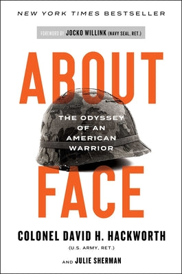 Book cover for About Face: The Odyssey of an American Warrior