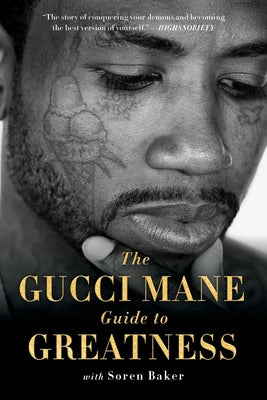 Book cover for The Gucci Mane Guide to Greatness