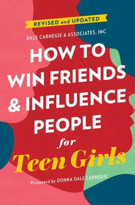 Book cover for How to Win Friends and Influence People for Teen Girls