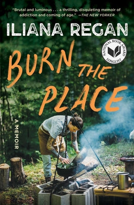 Book cover for Burn the Place: A Memoir