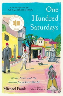 Book cover for One Hundred Saturdays: Stella Levi and the Search for a Lost World