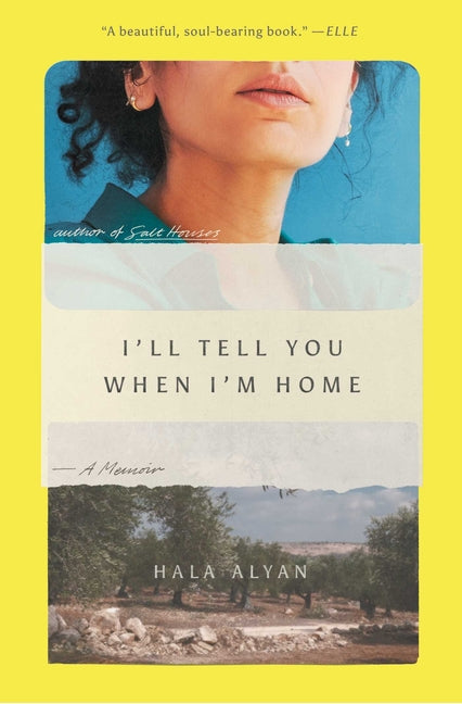 Book cover for I'll Tell You When I'm Home: A Memoir