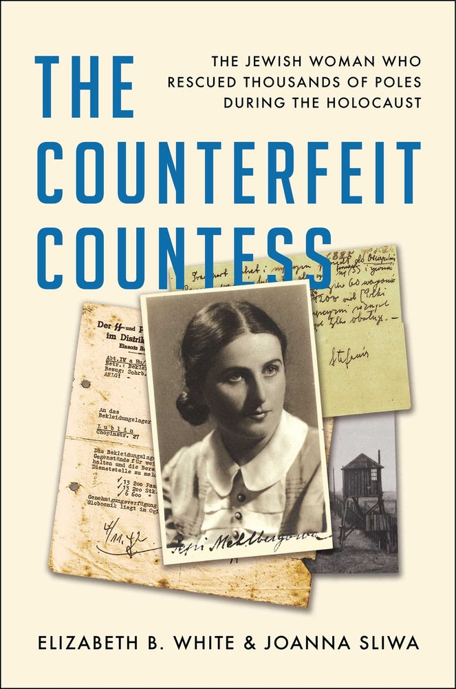 Book cover for The Counterfeit Countess: The Jewish Woman Who Rescued Thousands of Poles During the Holocaust