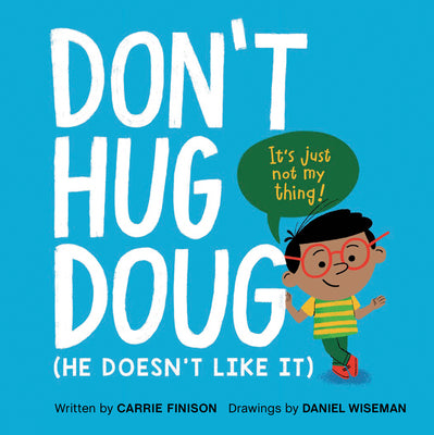 Book cover for Don't Hug Doug: (He Doesn't Like It)