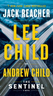 Book cover for The Sentinel: A Jack Reacher Novel