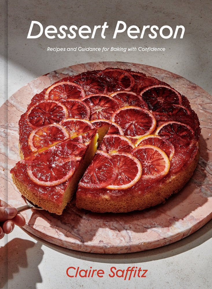 Book cover for Dessert Person: Recipes and Guidance for Baking with Confidence: A Baking Book