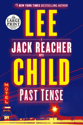Book cover for Past Tense: A Jack Reacher Novel