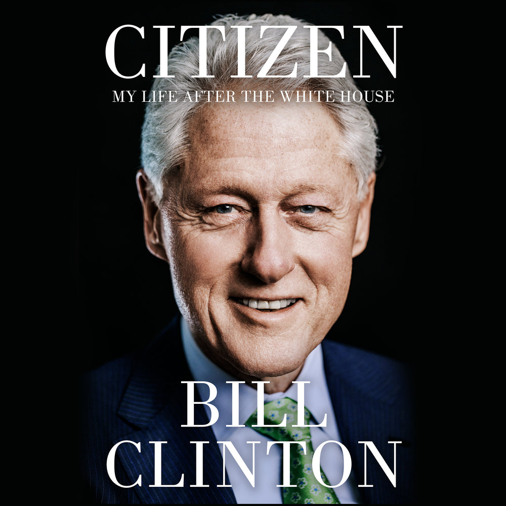 Book cover for Citizen: My Life After the White House