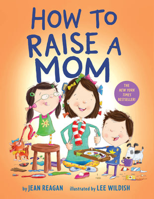 Book cover for How to Raise a Mom