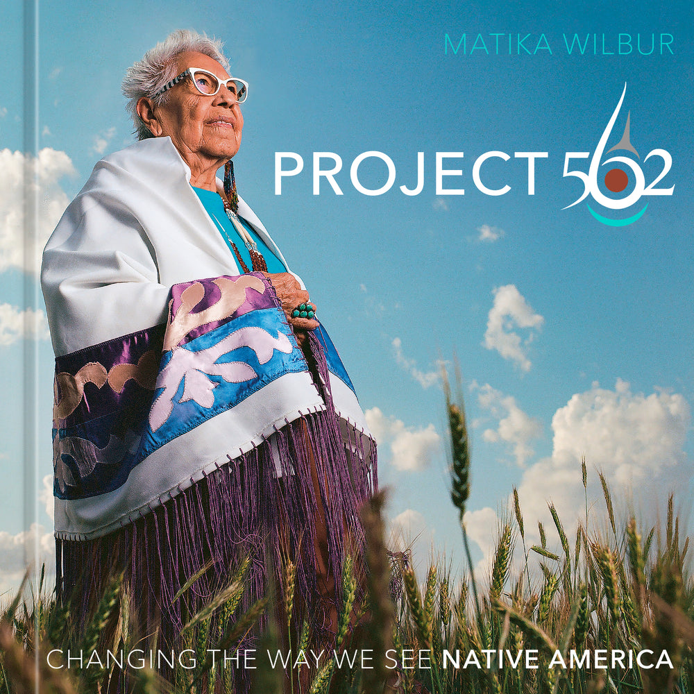 Book cover for Project 562: Changing the Way We See Native America